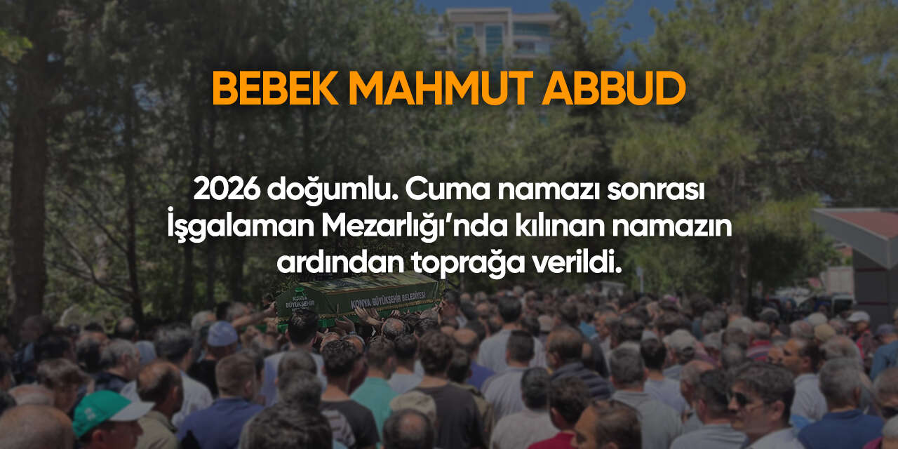 Konya'da bugün vefat edenler | 5 Haziran 2026 8